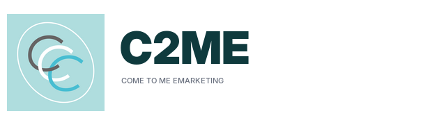 C2ME — Come to Me eMarketing
